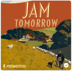 Image of the Jam Tomorrow podcast banner. This is a re-working of a classic 1940's poster showing a farmer returning home.